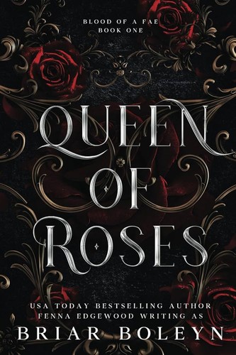 Queen of Roses by Briar Boleyn