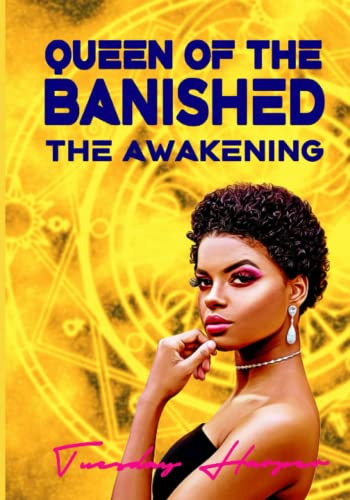 Queen of the Banished: The Awakening (A Lesbian Fantasy Novel) by Harper, Tuesday