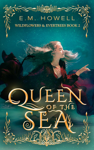 Queen of the Sea A Steamy Fantasy Romance by E. M. Howell