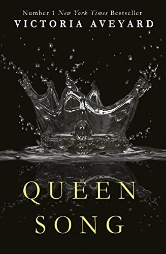 Queen Song by Victoria Aveyard