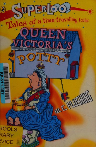Queen Victoria's potty by W. C. Flushing