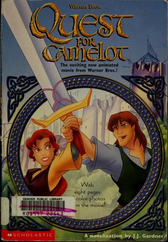 Quest for Camelot by J. J. Gardner
