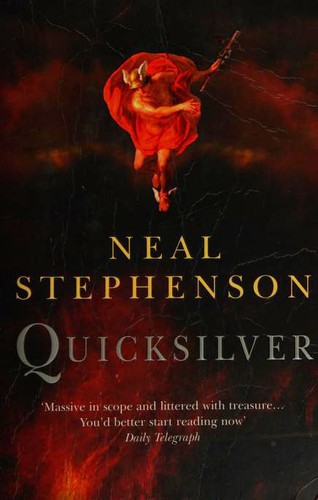 Quicksilver by Neal Stephenson