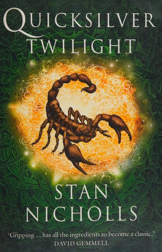 Quicksilver Twilight by Stan Nicholls