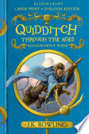 Quidditch Through the Ages by J. K. Rowling