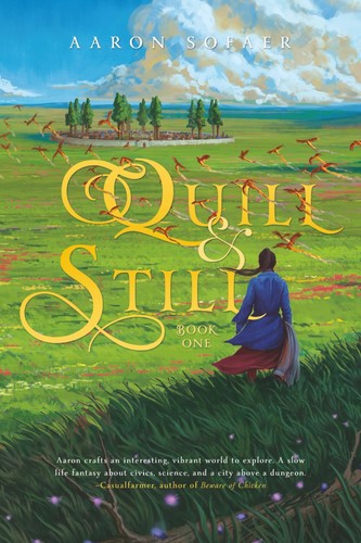 Quill and Still by Aaron Sofaer