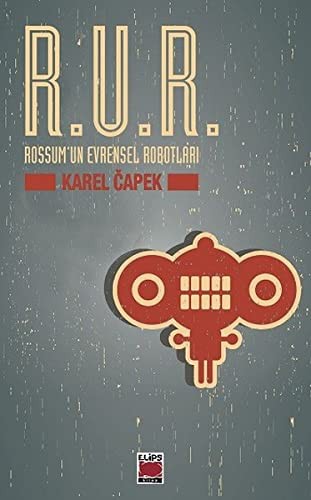 R.U.R. and The insect play by Karel Čapek