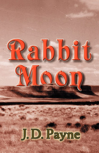 Rabbit Moon by Payne, Jan D