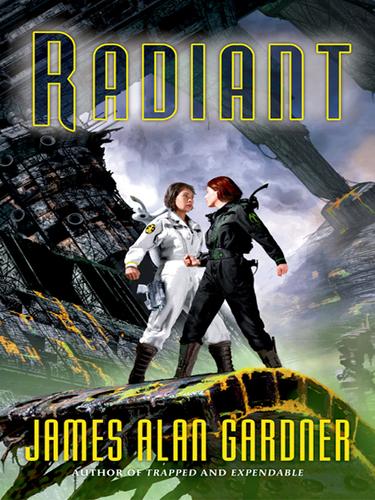 Radiant by James Alan Gardner