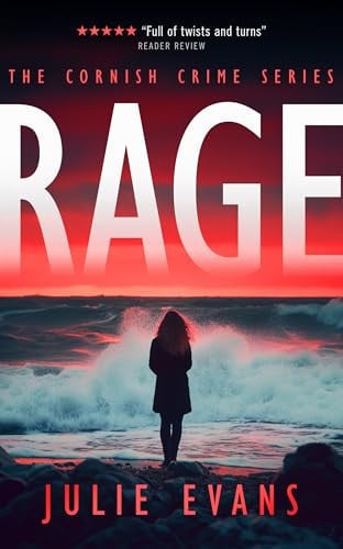 Rage A Gripping Crime Thriller Series by Julie Evans