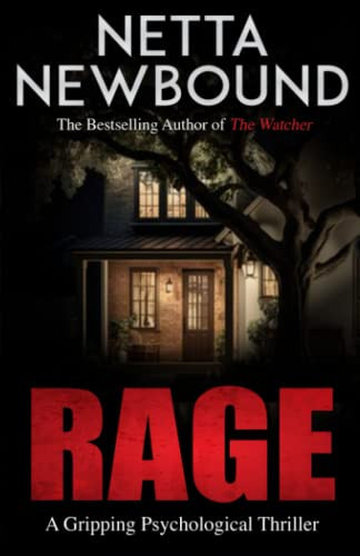 Rage: A Gripping Psychological Thriller by Newbound, Netta