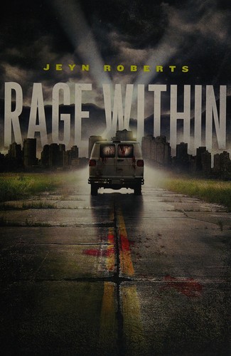 Rage within by Jeyn Roberts