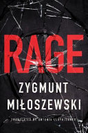 Rage by Zygmunt Miłoszewski