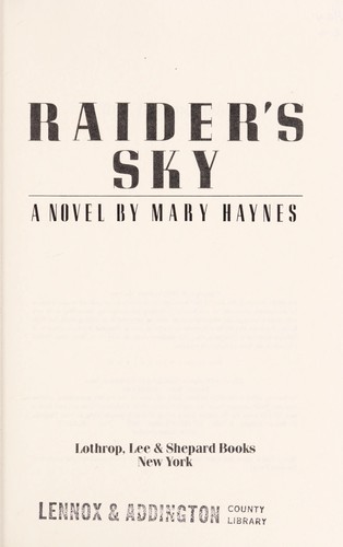 Raider's sky by Mary Haynes