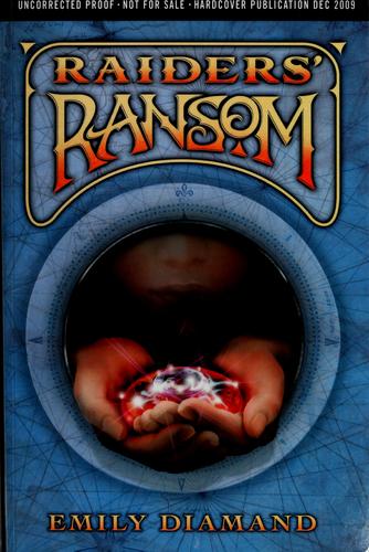 Raiders' ransom by Emily Diamand