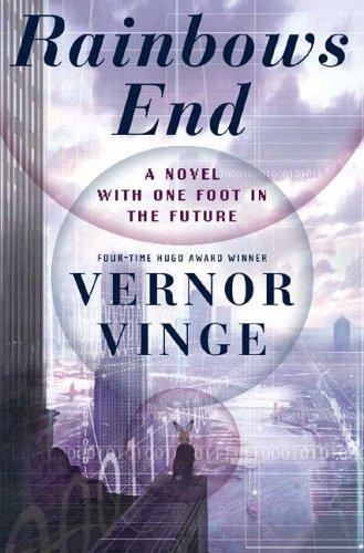 Rainbows End by Vernor Vinge