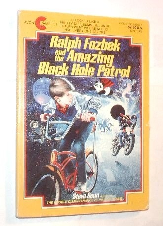 Ralph Fozbek and the amazing black hole patrol by Steve Senn