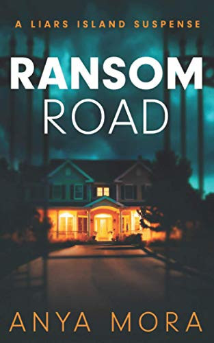 Ransom Road by Mora, Anya