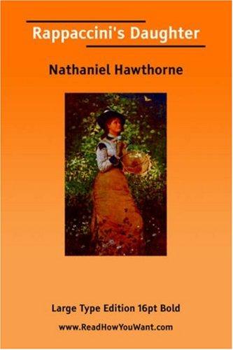 Rappaccini's Daughter by Nathaniel Hawthorne