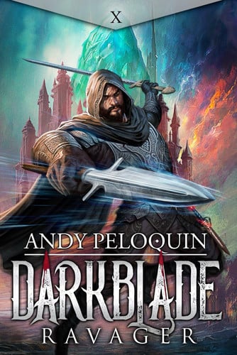 Ravager: A Dark Epic Fantasy Novel (Darkblade) by Peloquin, Andy