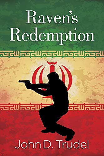 Raven's Redemption A Cybertech Thriller by John D. Trudel