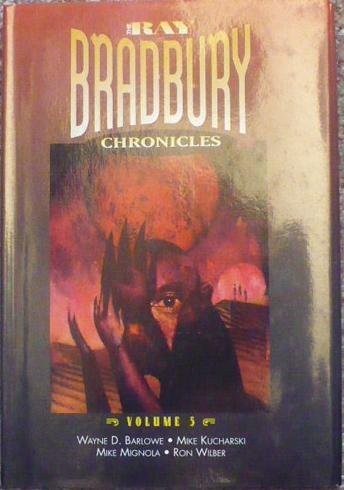 Ray Bradbury Chronicles 5 by Mike Mingola