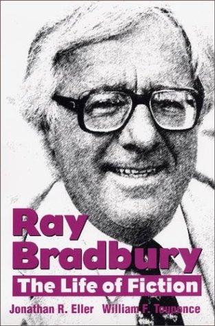 Ray Bradbury by Jonathan R. Eller
