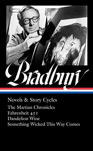 Ray Bradbury : Novels and Story Cycles by Ray Bradbury