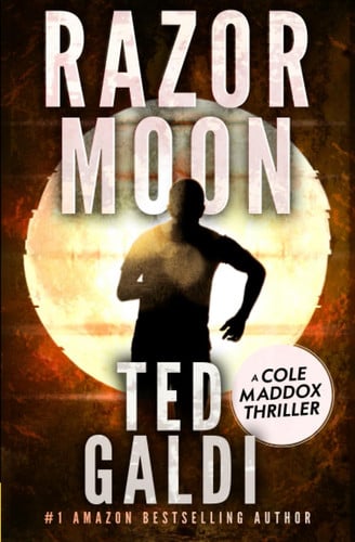 Razor Moon: A Cole Maddox Action Thriller by Galdi, Ted