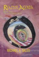 Reactor Agenda by Michael Allen Sales