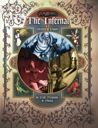 Realms of Power: The Infernal (Ars Magica Fantasy Roleplaying) by Dahl, Erik