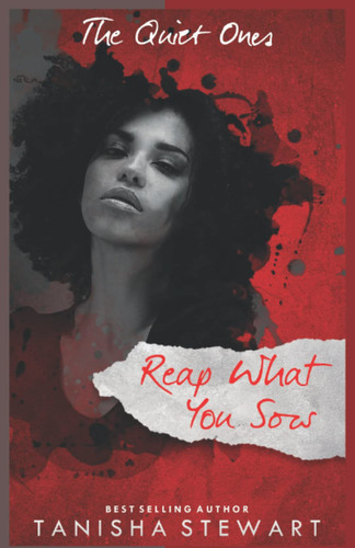 Reap what You Sow A Psychological Thriller by Tanisha Stewart
