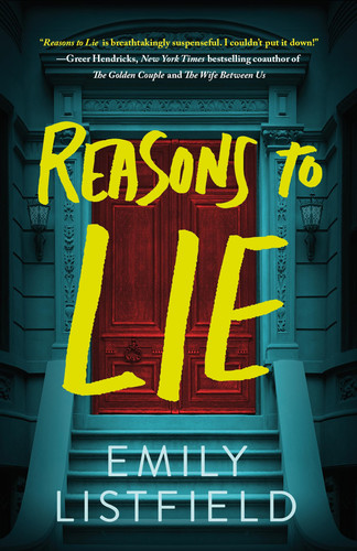 Reasons to Lie by Listfield, Emily