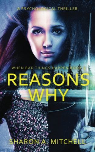 Reasons why by Sharon A. Mitchell