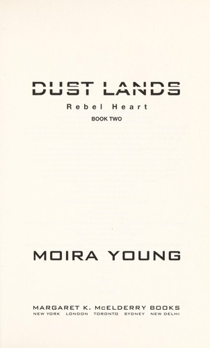 Rebel heart by Moira Young