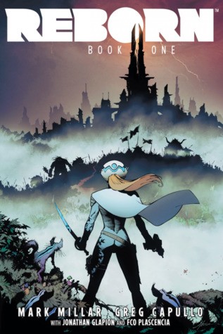 Reborn by Mark Millar