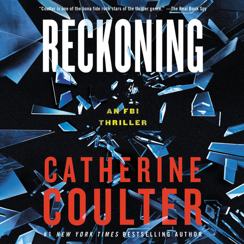 Reckoning: An FBI Thrilller (The FBI Thrillers) by Catherine Coulter