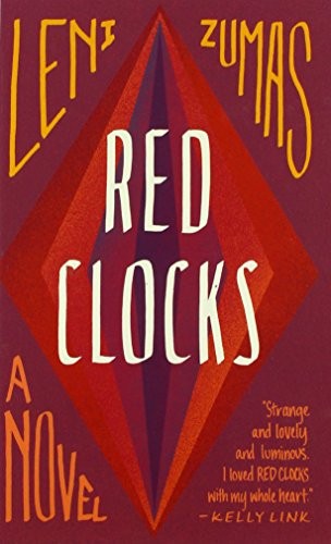 Red Clocks by Leni Zumas