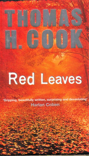 Red Leaves by Thomas H. Cook