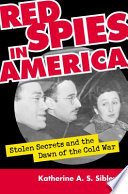 Red Spies in America by Katherine Amelia Siobhan Sibley