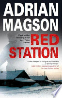 Red Station by Adrian Magson