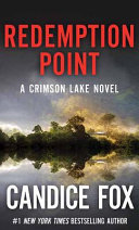 Redemption Point by Candice Fox