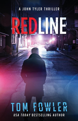 Redline A John Tyler Thriller by Tom Fowler
