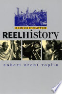 Reel History by Robert Brent Toplin