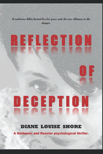 Reflection of Deception: A Nathaniel and Rooster psychological thriller by Shore, Diane Louise