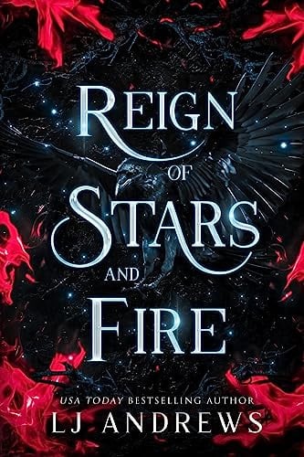 Reign of Stars and Fire A Dark Fantasy Romance by Lj Andrews