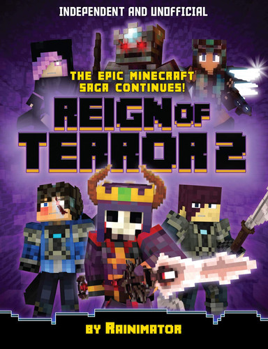 Reign of Terror 2: Minecraft Graphic Novel (Independent and Unofficial) The Next Chapter of the Enthralling Unofficial Minecraft Epic Fantasy by Rain Olaguer