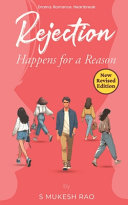 Rejection Happens for a Reason by S Mukesh Rao
