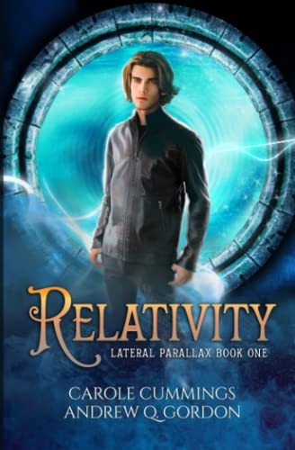 Relativity A New Adult Urban Fantasy by Andrew Q Gordon