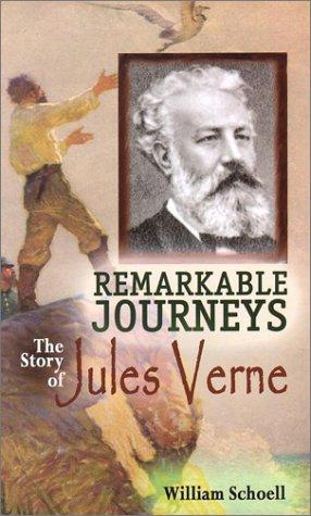 Remarkable journeys by William Schoell